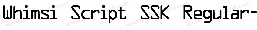 Whimsi Script SSK Regular字体转换